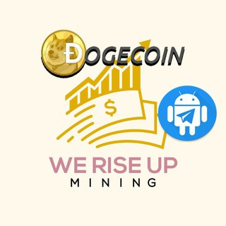 We Rise Up Mining -DOGE- Bot