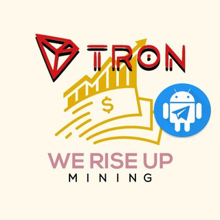 We Rise Up Mining -TRX- Bot