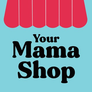 Your Mama Shop 👵🏼