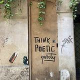 Think poetic