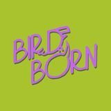 Bird Born