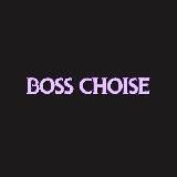 BOSS CHOISE