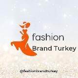 FASHION BRAND TURKEY