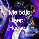 Melodic Deep House