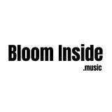 Bloom Inside Music