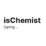 IsChemist
