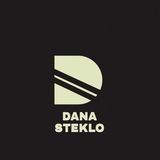 DANA STEKLO | ДАНА СТЕКЛО ©