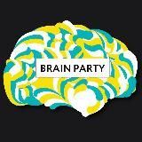 BRAIN PARTY