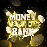 MONEY IN THE BANK