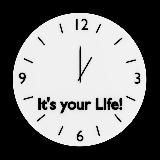 It's your LIfe