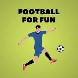 Football For Fun⚽️