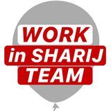 WORK in SHARIJ TEAM