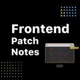 Frontend Patchnotes 