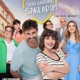 Я спрятал тебя в своём сердце/ Турецкий сериал