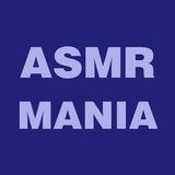 ASMR Mania