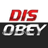DISOBEY 