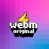 WebM⚡️Original