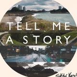 Tell Me a Story