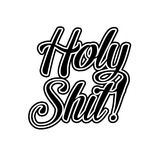 HOLY SHIT!