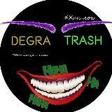 Degra Trash