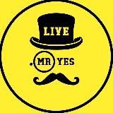 Мистер "Да" Лайв