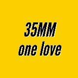 35MM one Love