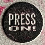 PRESS ON!