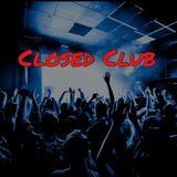 closed club