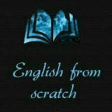 English from scratch