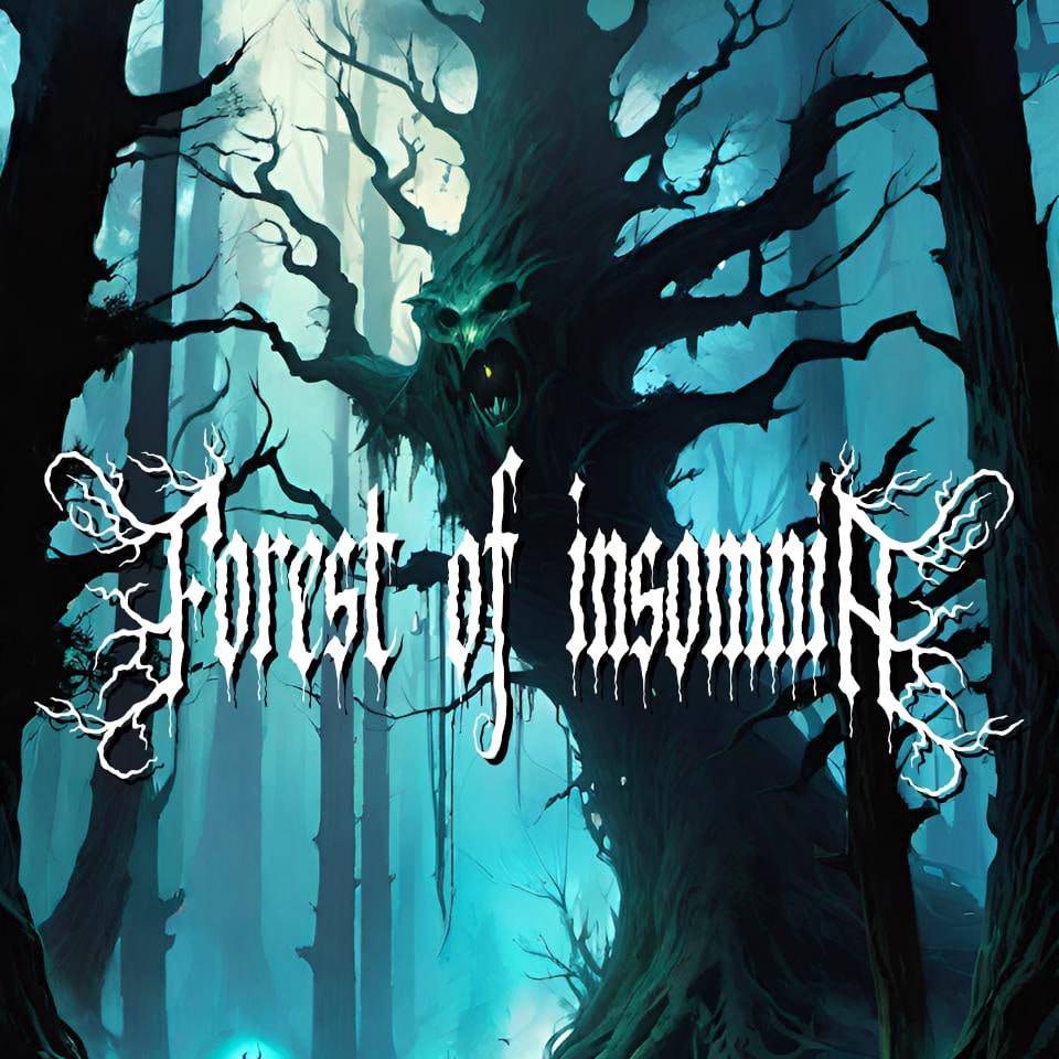 Forest of Insomnia